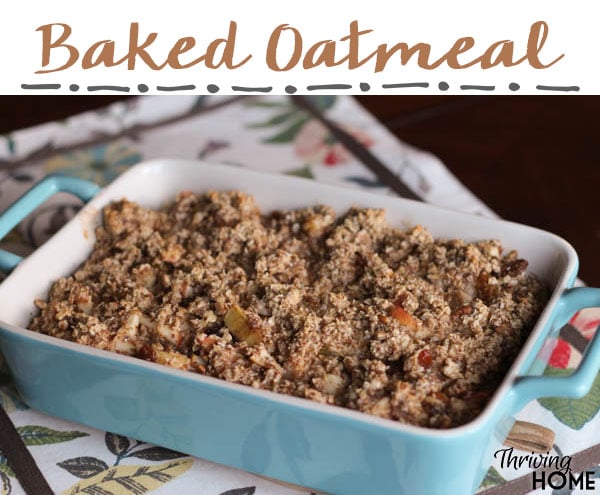 Baked Oatmeal Recipe: Hearty, Healthy and Delicious!