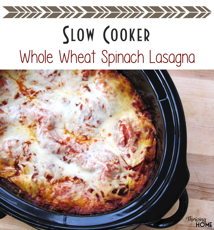 Slow Cooker Whole Wheat Spinach Lasagna