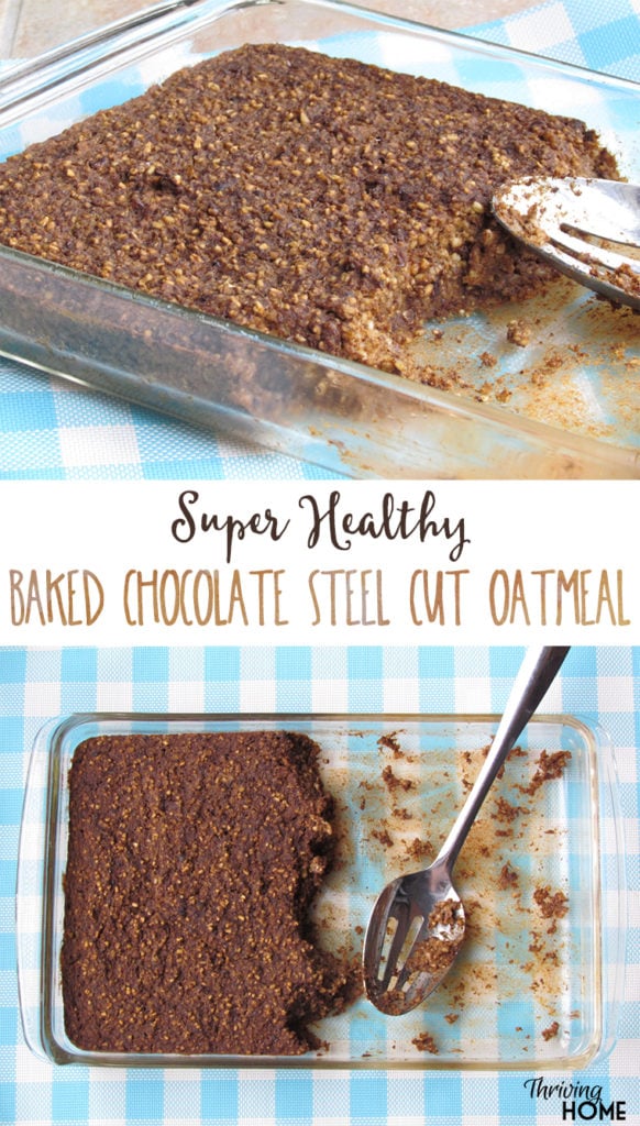 Baked Chocolate Steel Cut Oatmeal: A super health, easy, freezable breakfast.