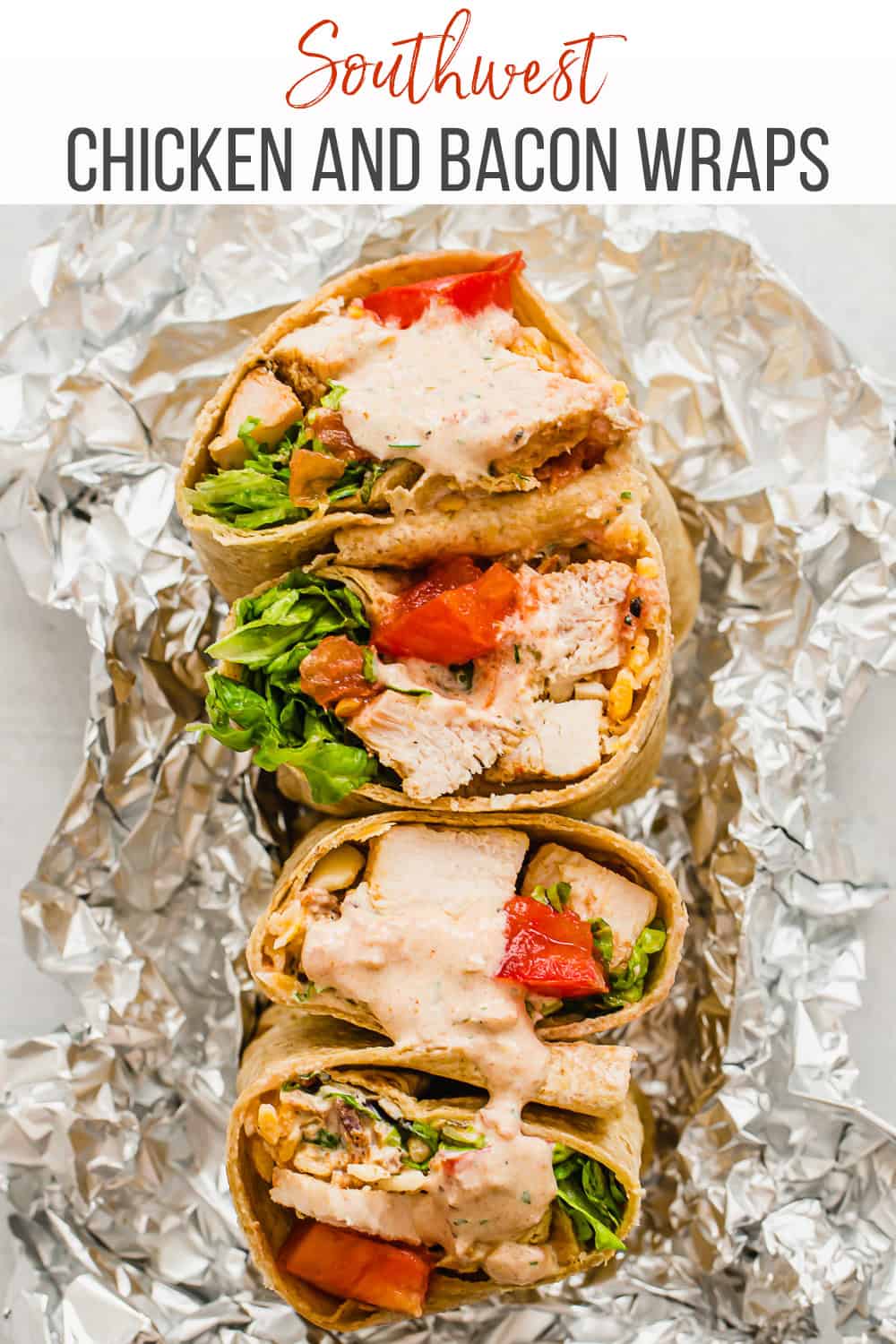 Meal for groups of people: Southwest chicken and bacon wraps