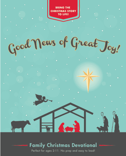  You can make the Christmas story come alive for your children this Advent season! Good News of Great Joy is a simple devotional book that's intended to help your family focus on the story of Jesus' birth, who he is, and why he was sent by God to be with us. The discussion questions and wide range of activities are designed for children ages 2-11.