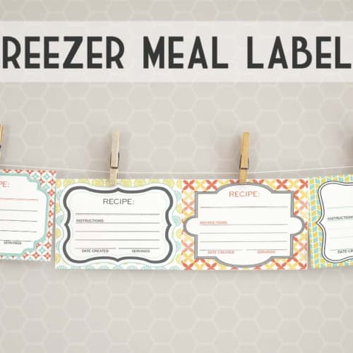 Printable Freezer Meal Labels. | Thriving Home