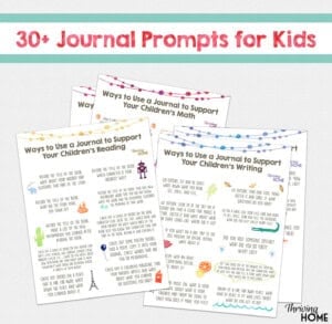 30+ Journal Writing Prompts For Kids (+ Free Printable) - Thriving Home