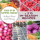 Stock Up on Summer Produce to Save Time & Money (+50 In-Season Recipes)