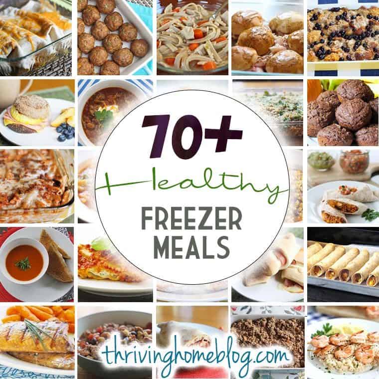 70+ healthy freezer meals with instructions. Recipes your family will actually eat! |Thriving Home