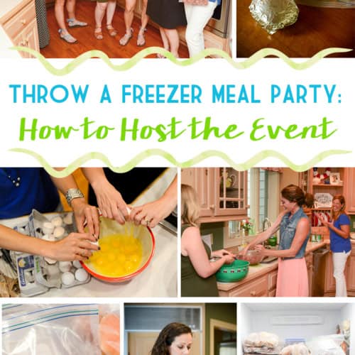 Throw a freezer meal party and have fun while saving time and money! This post is all about how to throw the actual event. #freezermeal