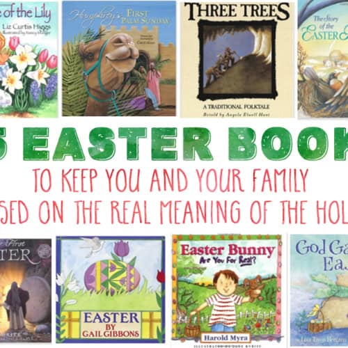 15 meaningful Easter books that will help you and your family focus on the meaning of the holiday
