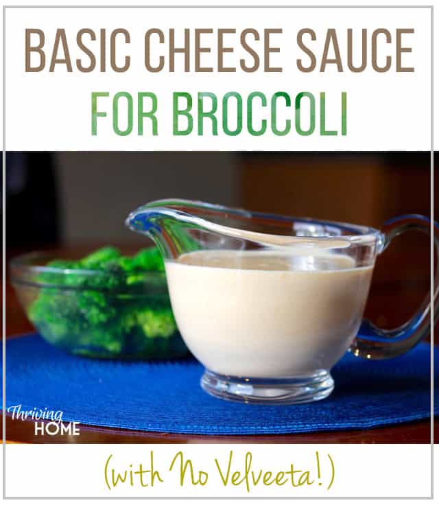 This all-natural basic cheese sauce transforms vegetables, leaving my family always asking for more! It also works as a delicious sauce over pasta, meat, or rice. Best of all, NO VELVEETA! #realfood