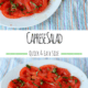 Caprese Salad - A quick and easy summer side to help use up all those delicious garden tomatoes.
