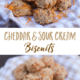 cheddar and sour cream biscuits