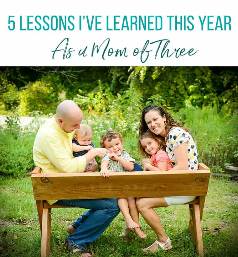 Five lessons I've learned this year as a mom of three