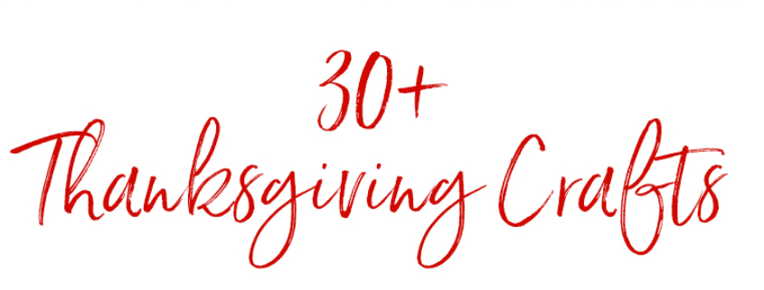 30+ Easy Thanksgiving Craft Ideas