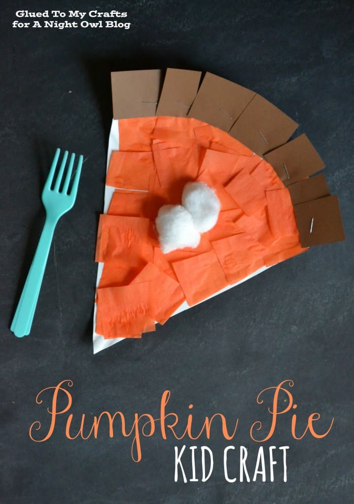 A paper plate cut in a triangle with orange tissue paper glued on as the pie and brown construction paper glued on as the crust with two cotton balls on top as whip cream.