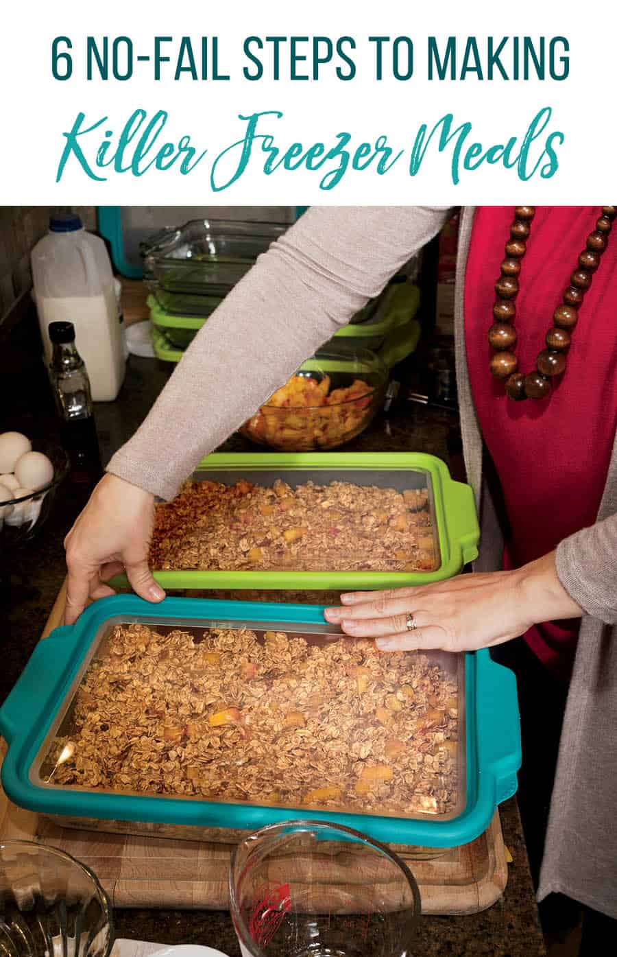 6 No-Fail Steps to Making Delicious Freezer Meals | Thriving Home