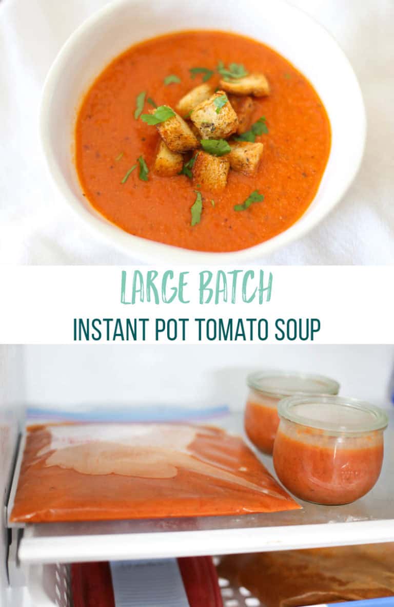 Large Batch Instant Pot Tomato Soup {Freezer Meal}