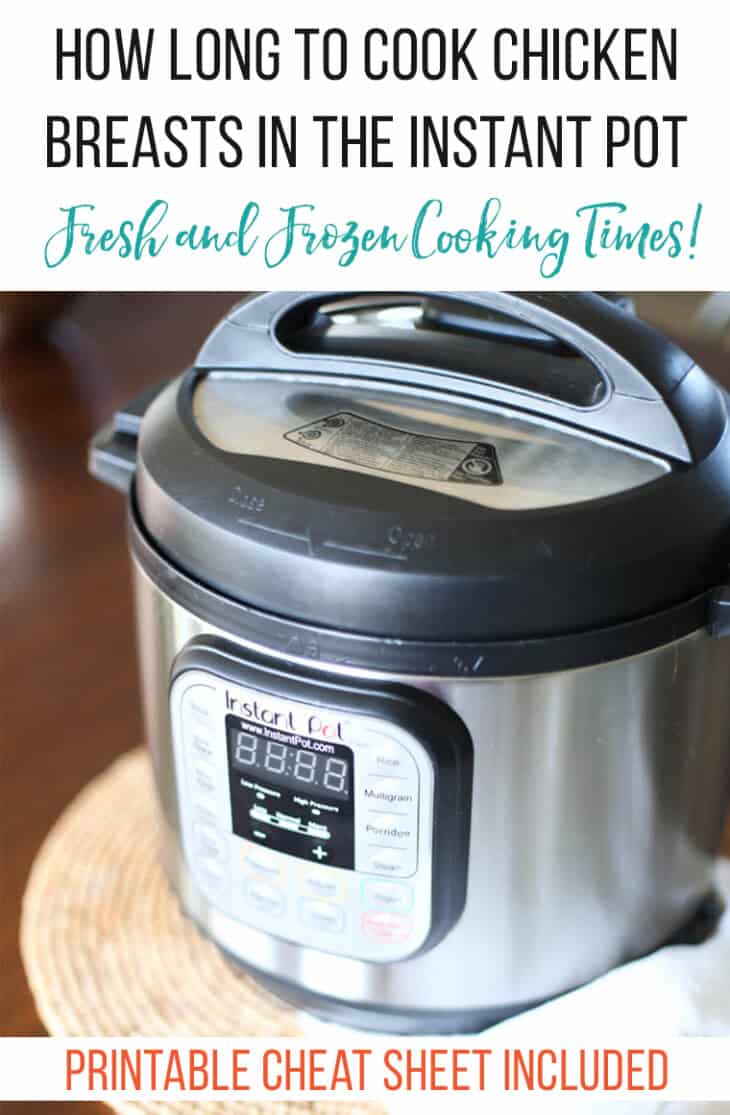 How Long to Cook Chicken in the Instant Pot {Free PDF!}