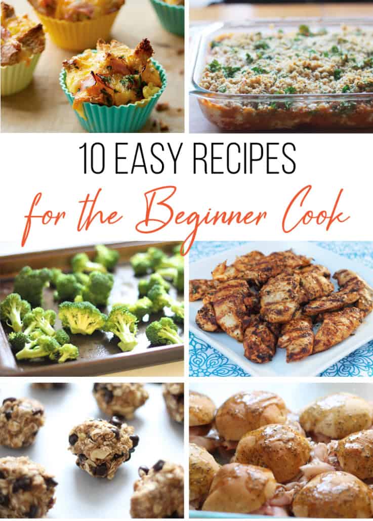 10 Easy Recipes for the Beginner Cook - Thriving Home