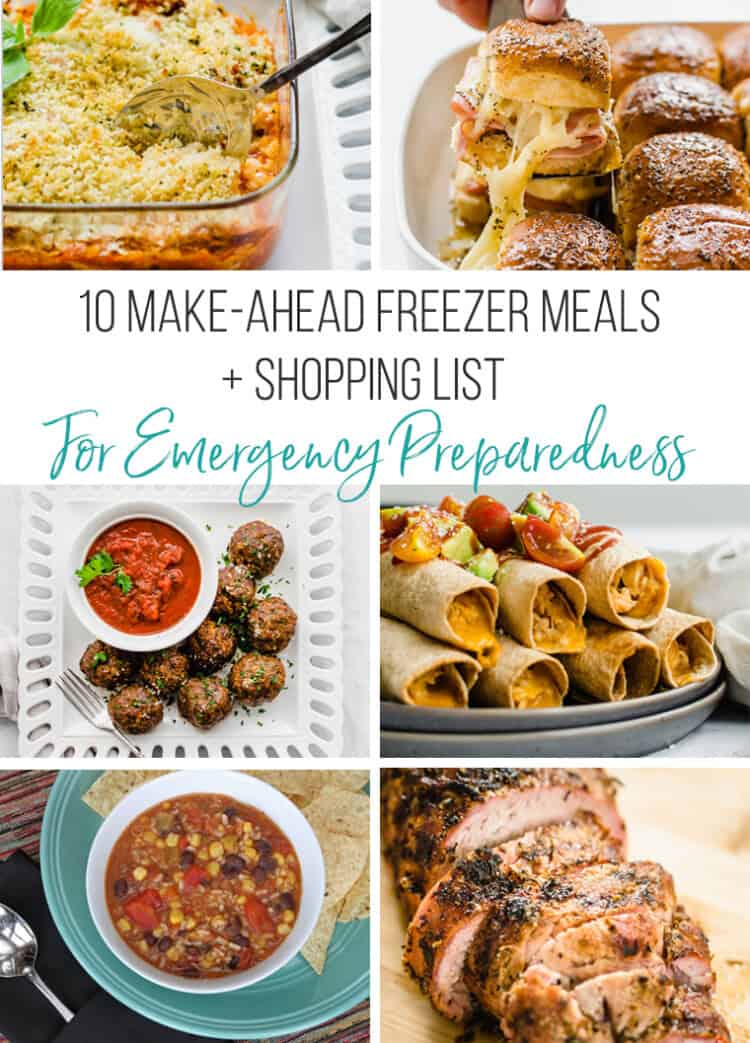 10 Make Ahead Freezer Meals for Emergency Preparedness (+ Shopping List)