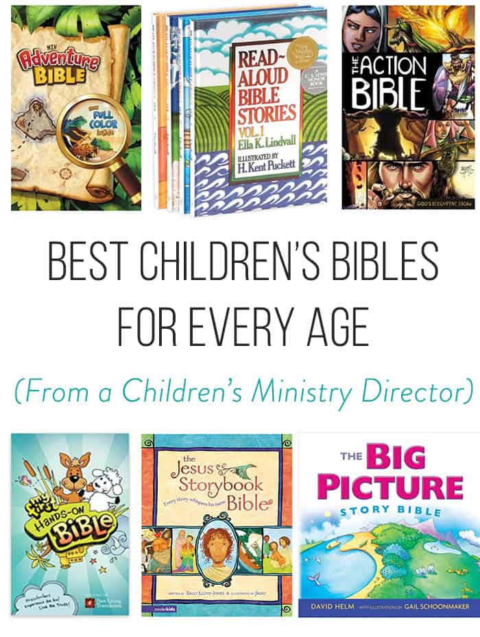 Pictures of the best children's bibles recommended by age level