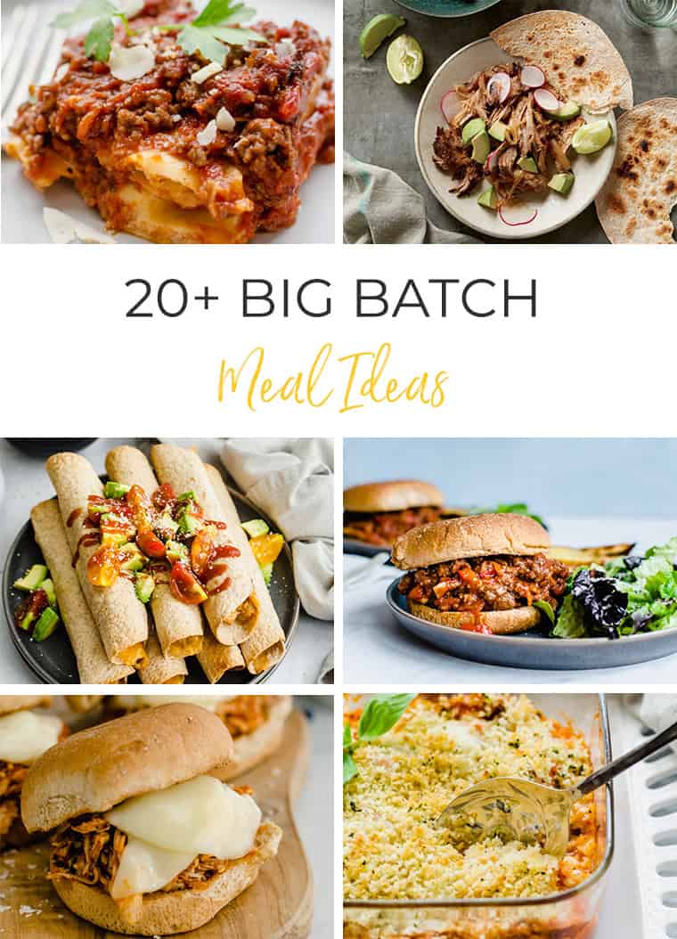 Collage of big batch meal ideas.