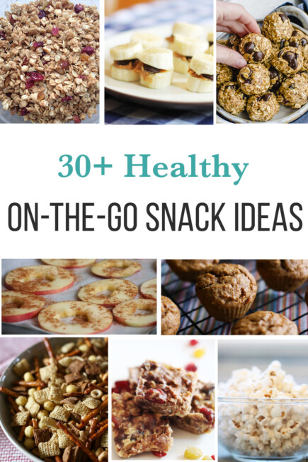 30+ Healthy On-the-Go Snacks - Thriving Home