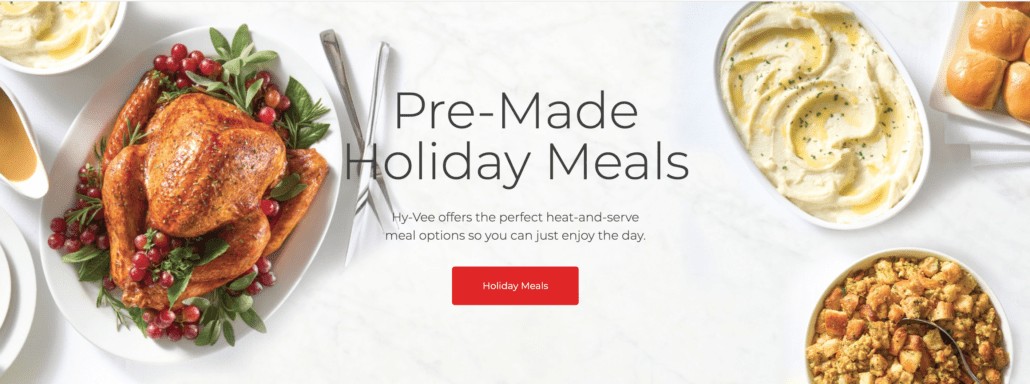 screen shot of Hy-Vee "pre-made Holiday meals" banner