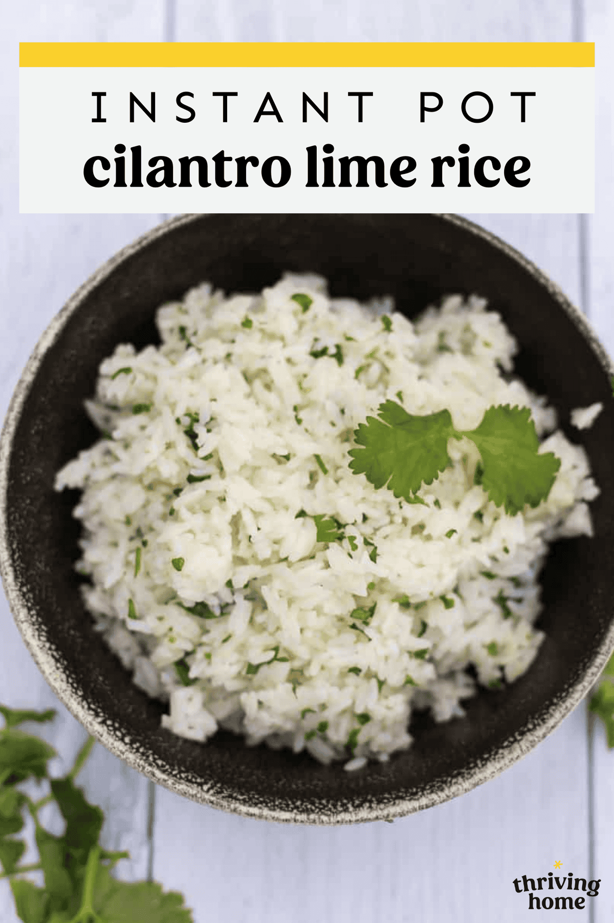 A bowl of Cilantro Lime Rice.