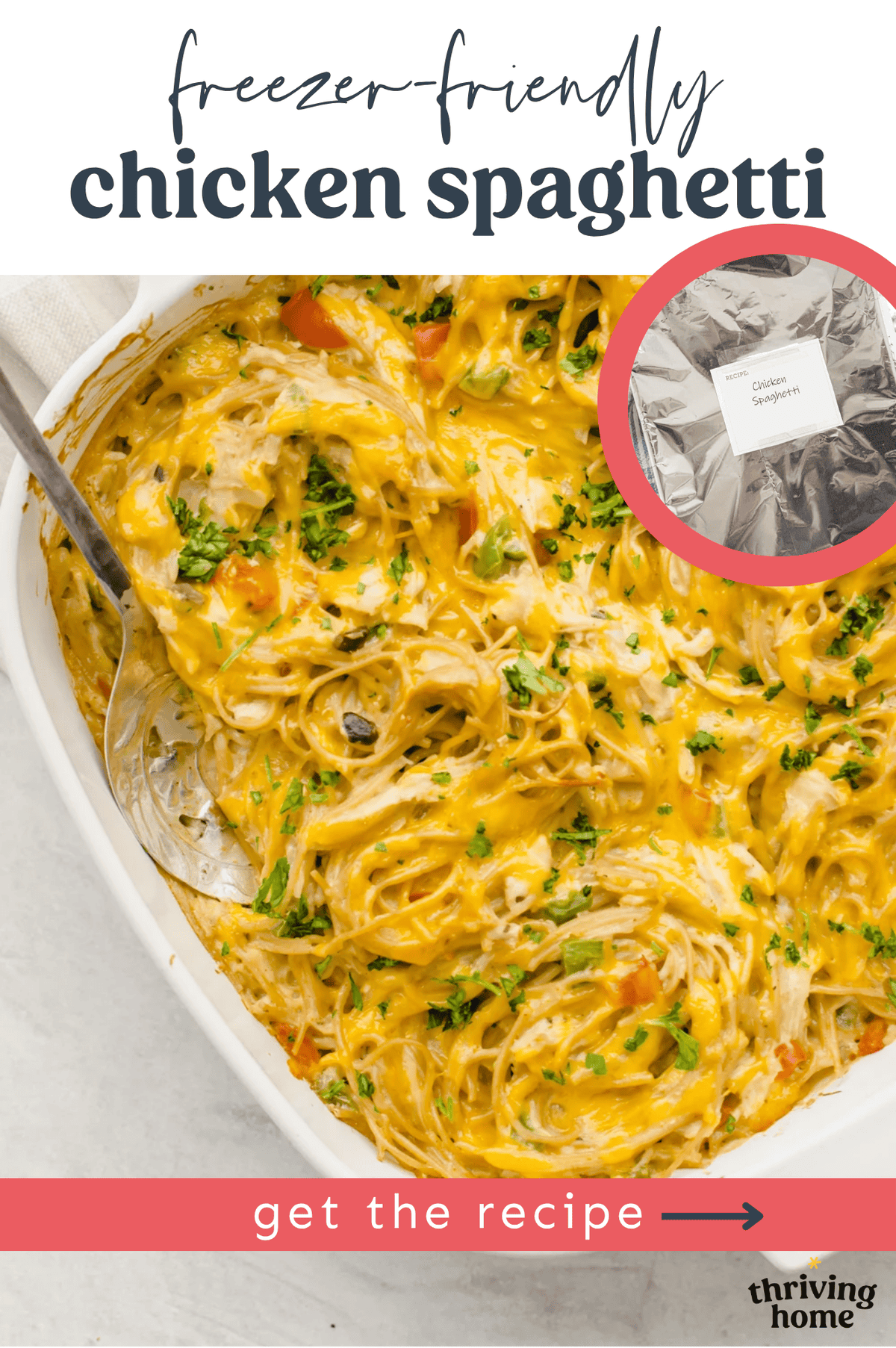 An 8x8 casserole dish of chicken spaghetti with an inset photo of a dish covered in foil and labeled for the freezer.