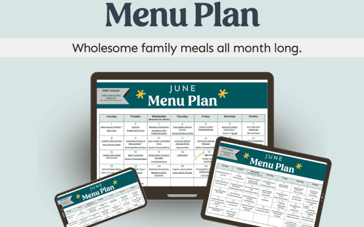 June menu plan showing on three different devices.