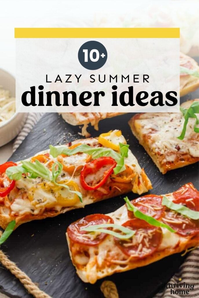 10+ Lazy Summer Dinner Ideas