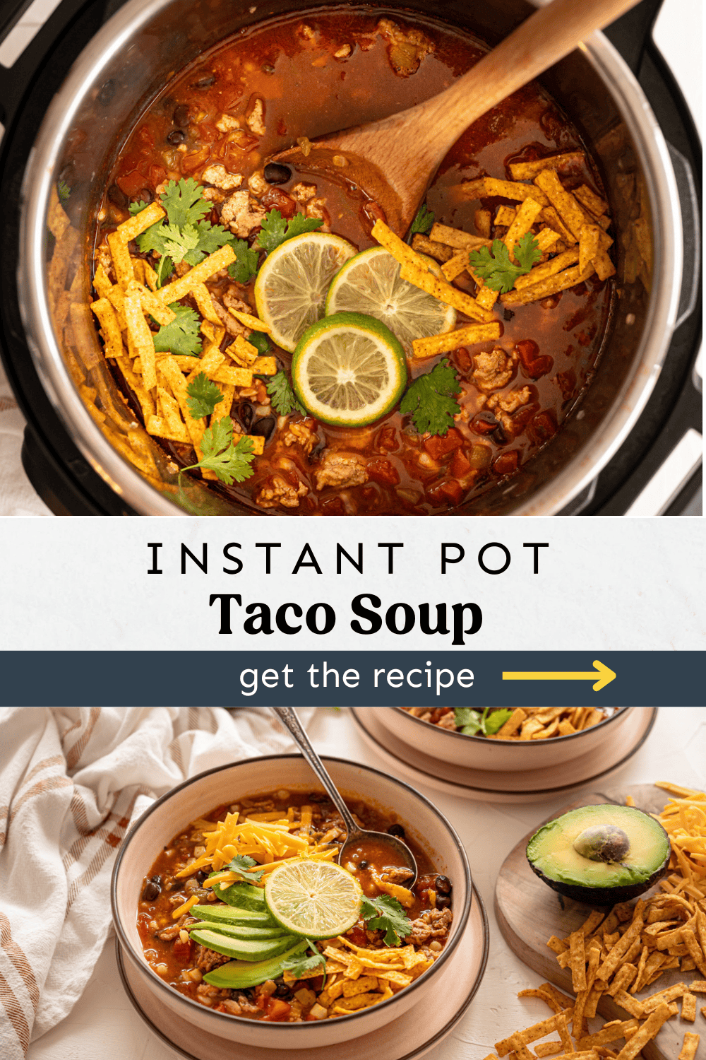 Instant Pot taco soup in the pressure cooker and in a bowl.