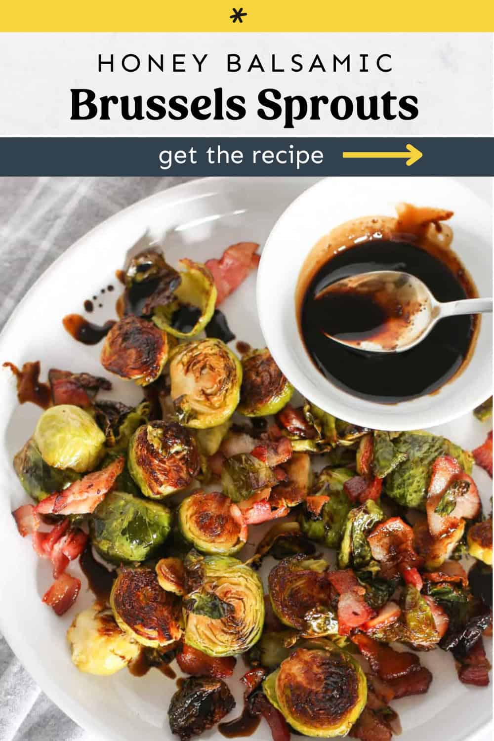 A bowl of roasted Brussels sprouts with a honey balsamic mix being drizzled over it.