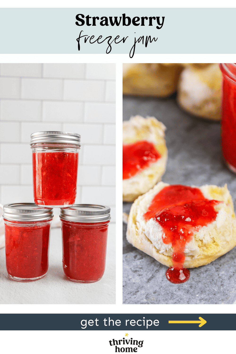 Two photos, one with strawberry freezer jam in three jars and the other with it on a biscuit.