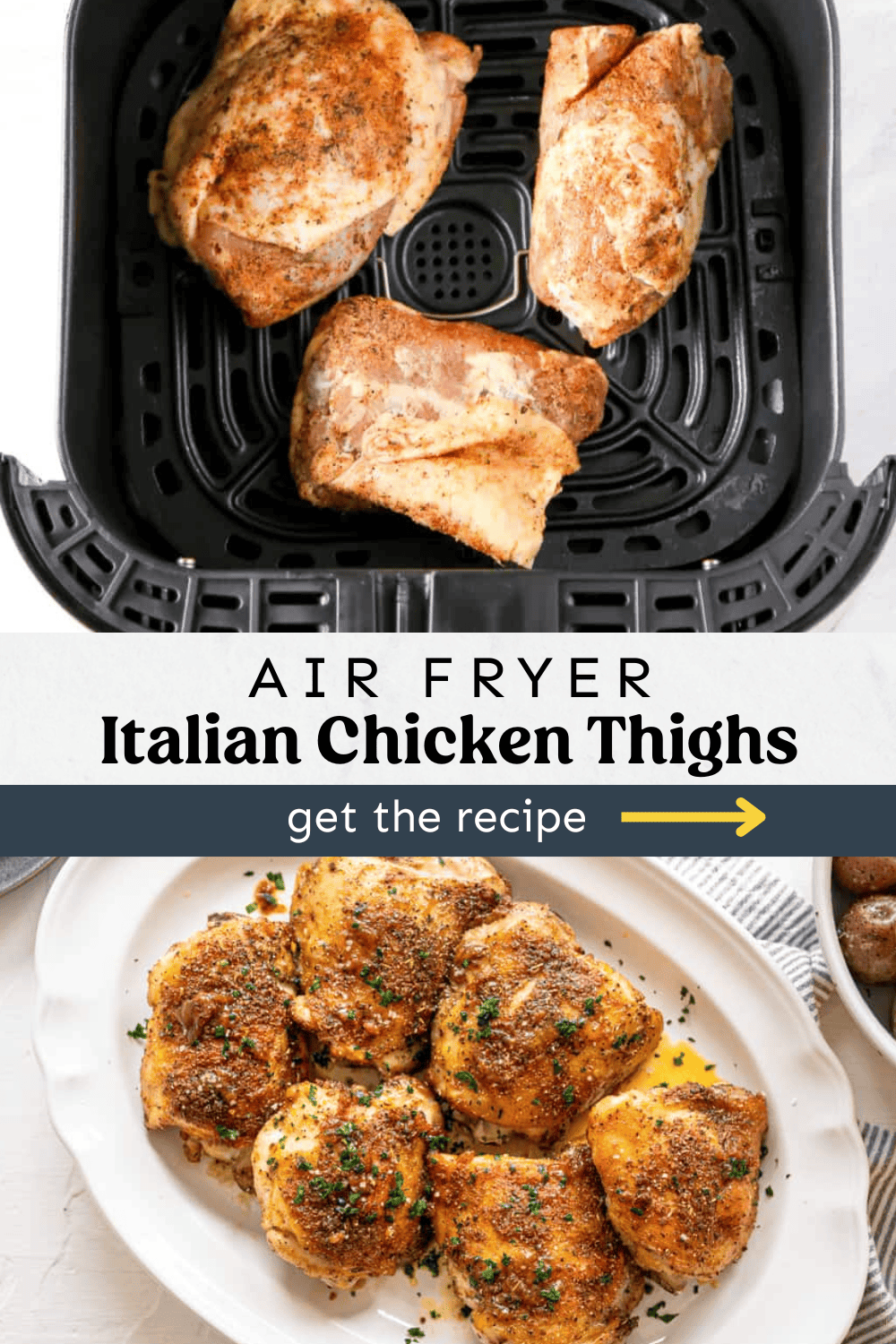 A photo of Italian chicken thighs cooking in an air fryer with a photo of 6 baked thighs ready to serve on the bottom.