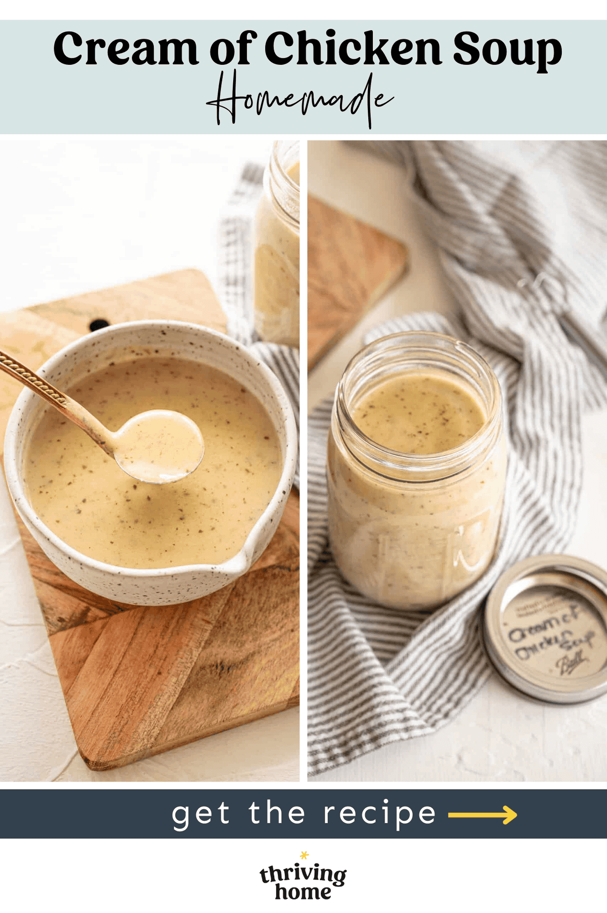 Side by side photos of making cream of chicken soup and then it being in a mason jar for the freezer.