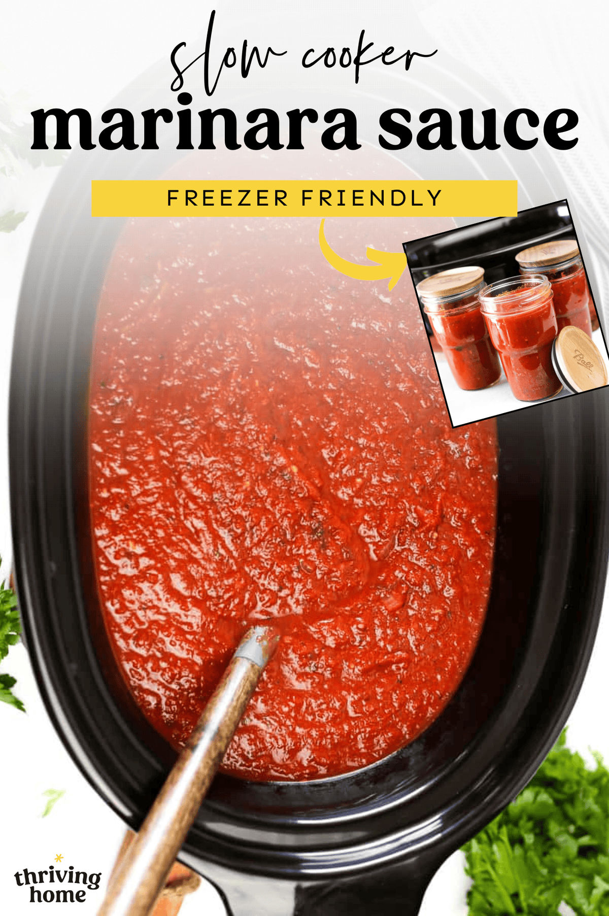A slow cooker full of homemade marinara sauce with an inset photo of some in jars.