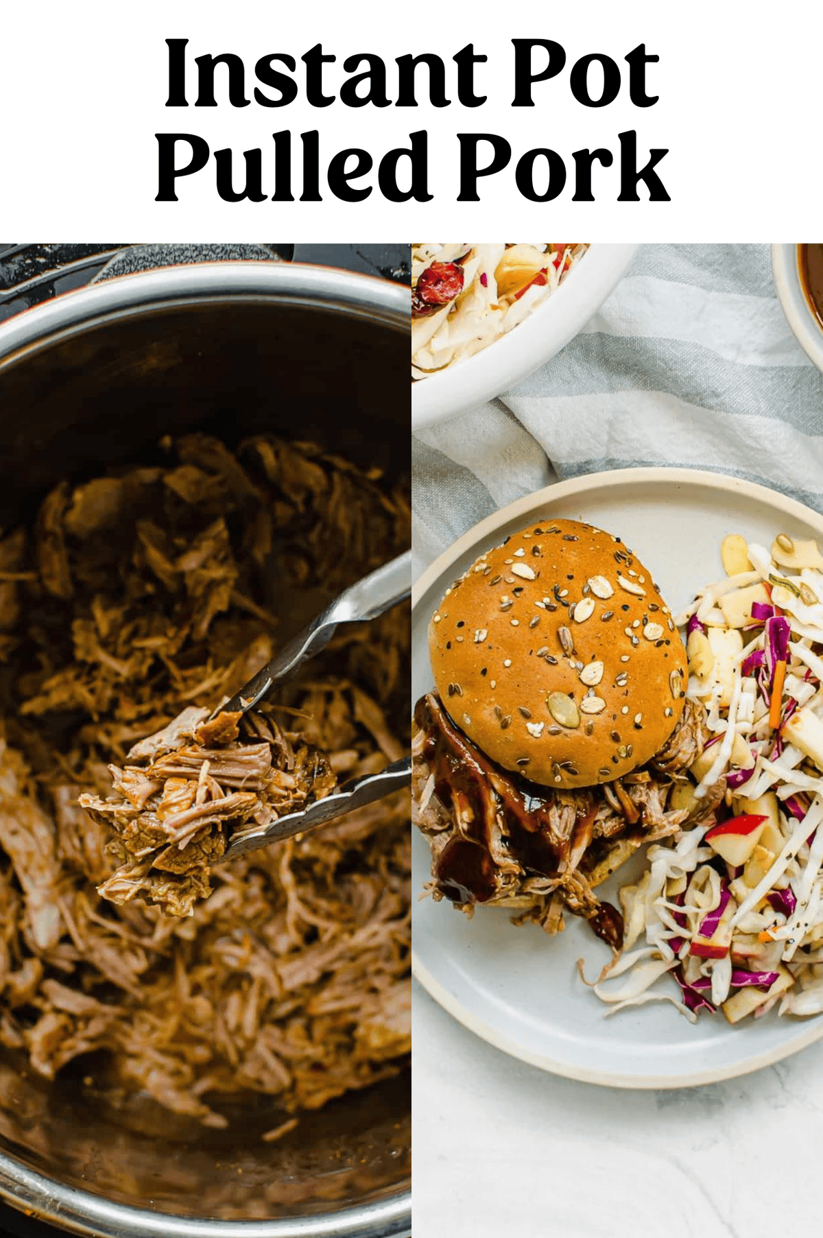 A photo of pulled pork in and Instant Pot with a photo of a pulled pork sandwich with coleslaw next to it.