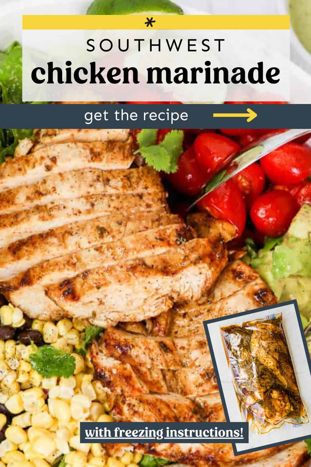 Southwest chicken breast sliced on a salad with an inset photo of chicken marinating in the freezer bag.