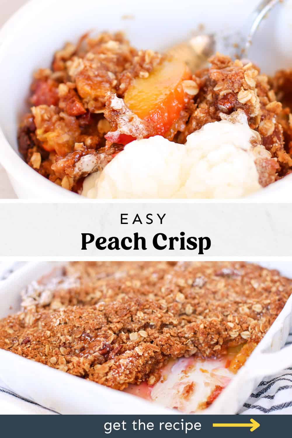 Peach crisp in a baking dish with a second photo of a serving with ice cream.