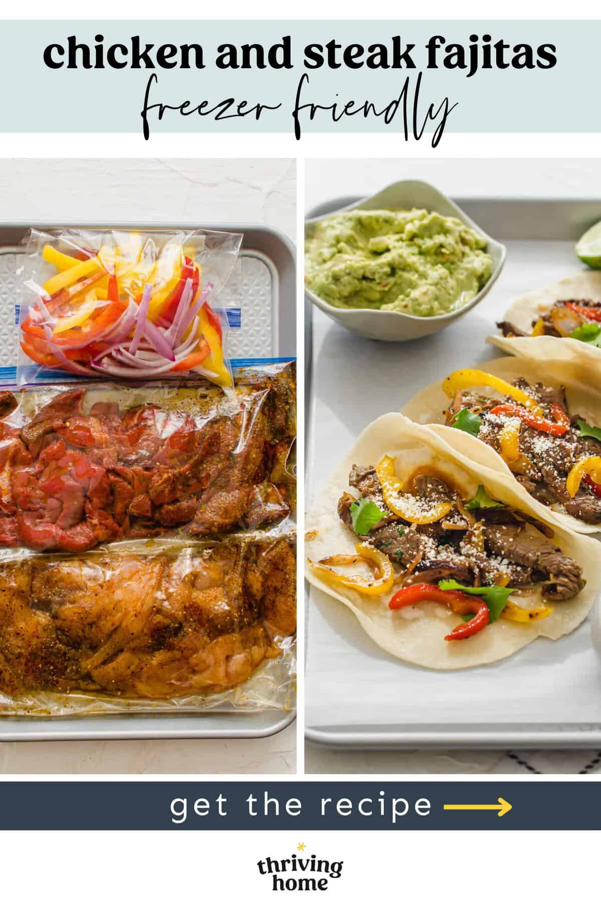 Chicken and steak fajitas prepped for the freezer on the left and ready to eat on the right.