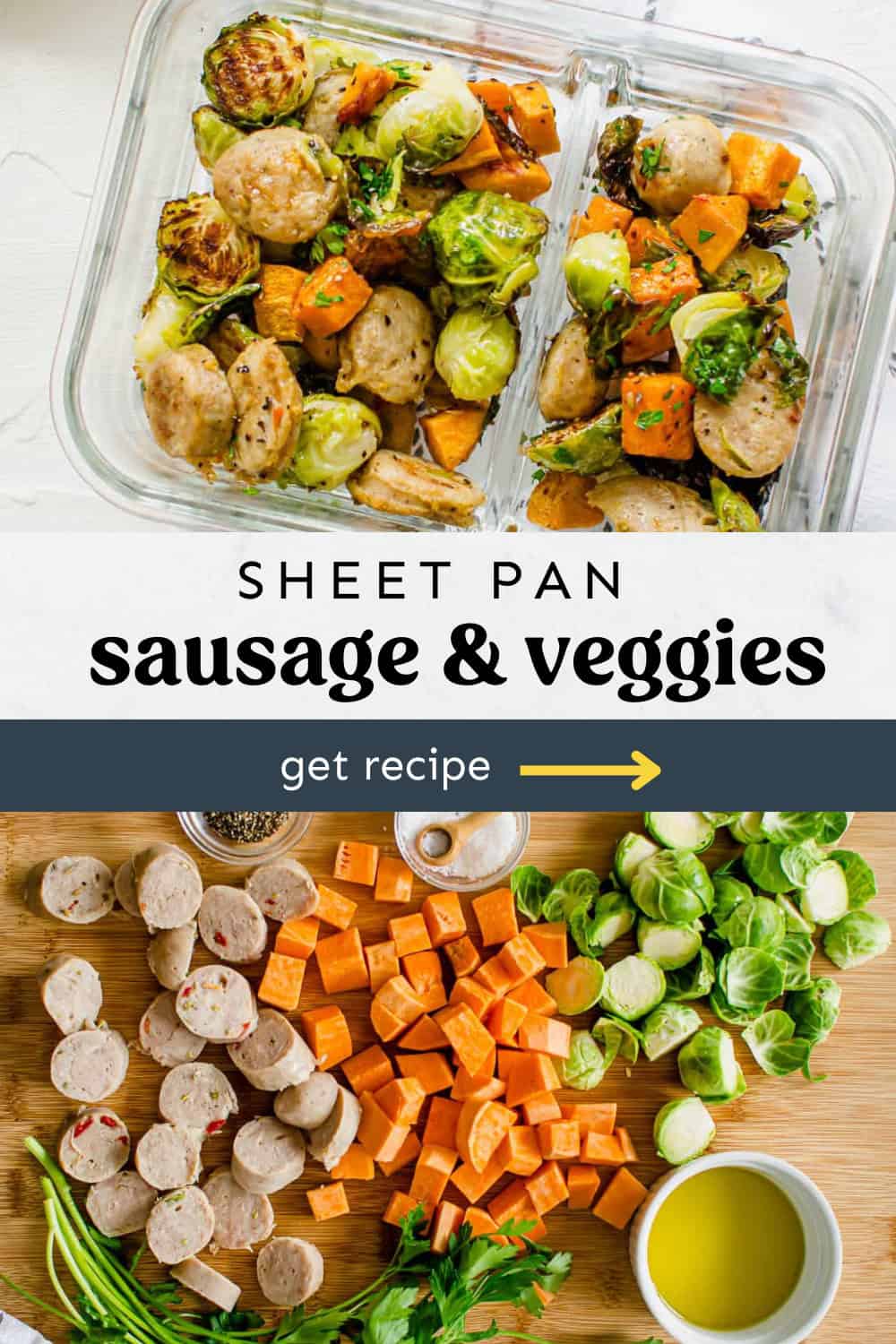 Roasted veggies and chicken sausage in a glass container on top with the uncooked ingredients on a cutting board below.