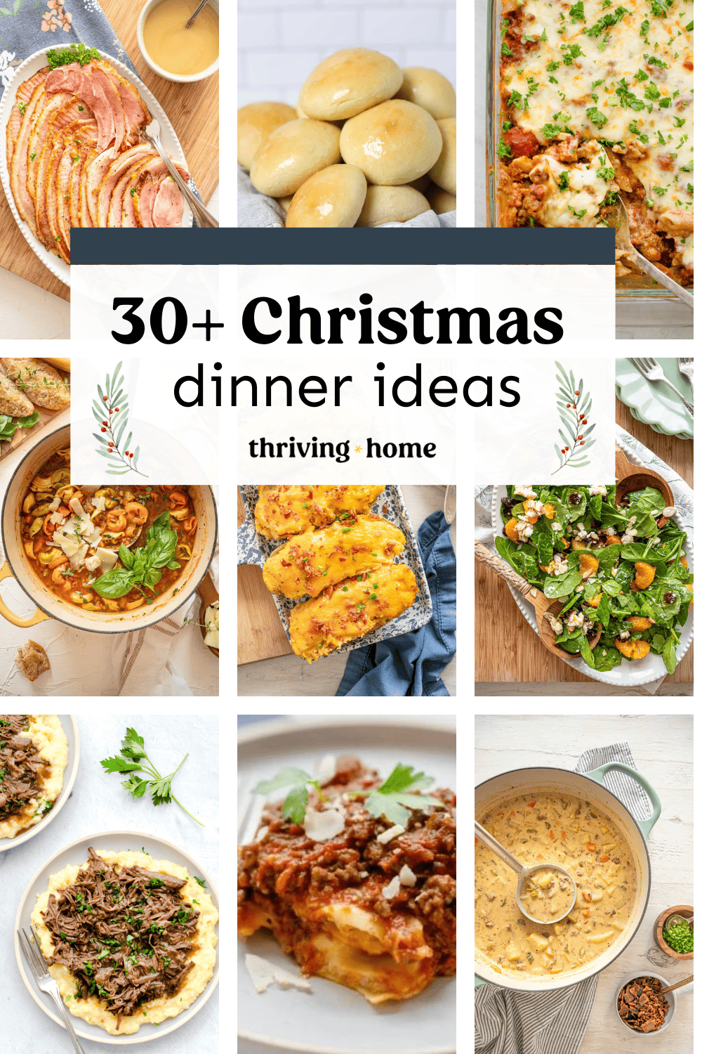 Christmas dinner ideas, including main dishes, side dishes, salads, more.