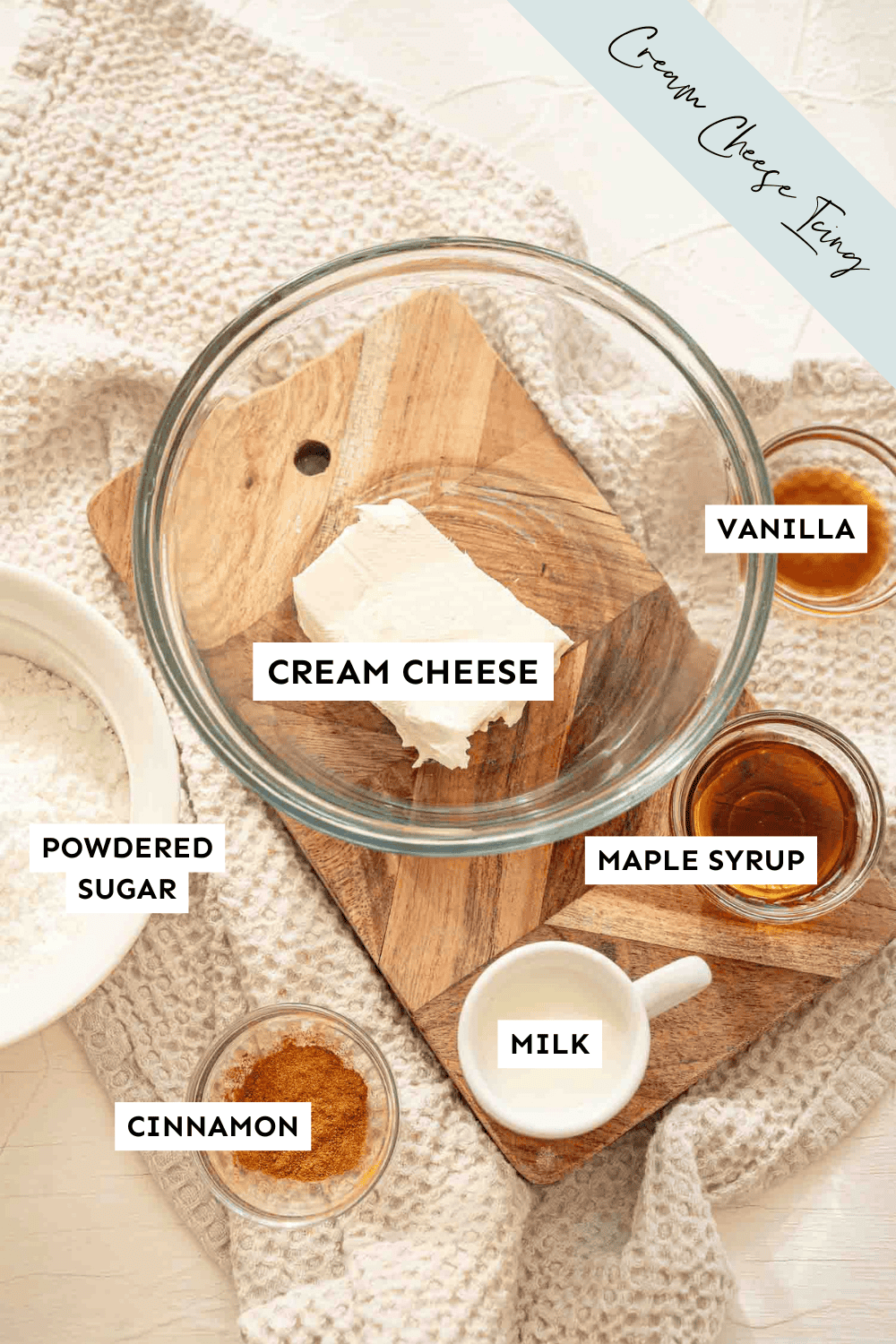 Cream cheese icing ingredients measured out and labeled.