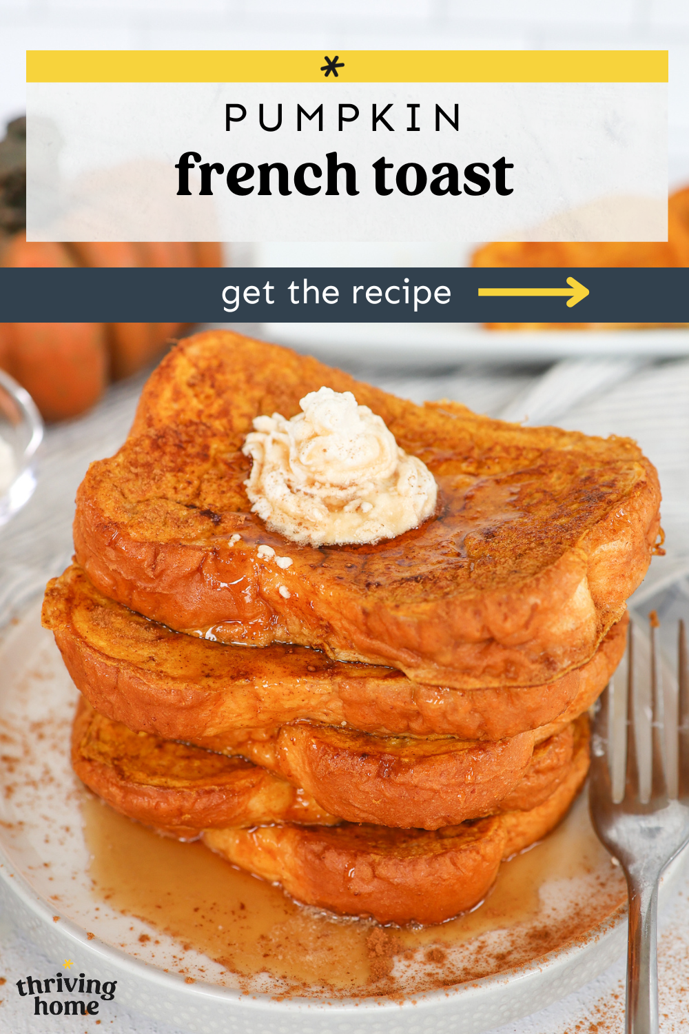 Four piece of pumpkin french toast on a plate with maple syrup and cinnamon on top.