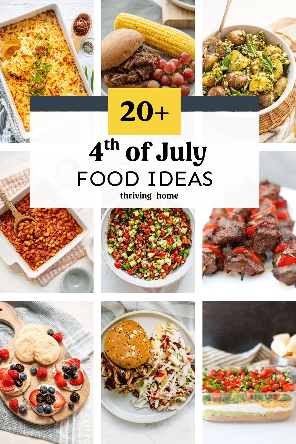 Fourth of July food ideas including appetizers, main dishes, casseroles, side dishes, and desserts.